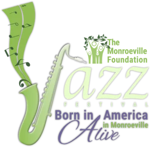 Monroeville Foundation annual Monroeville Jazz Festival on Labor Day weekend